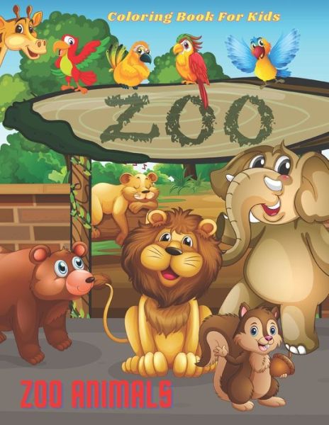 Cover for Rachel Madeley · ZOO ANIMALS - Coloring Book For Kids (Paperback Book) (2020)