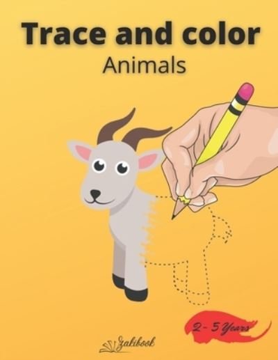 Cover for Zakibook Edition · Trace and color animals (Paperback Book) (2021)