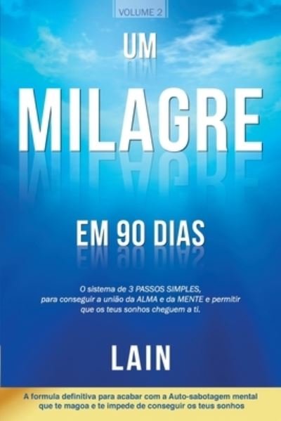 Cover for Lain Garcia Calvo · Um Milagre en 90 dias (Paperback Bog) (2021)