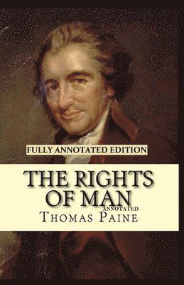 Cover for Thomas Paine · Rights of Man Fully Annotated Edition (Paperback Book) (2021)