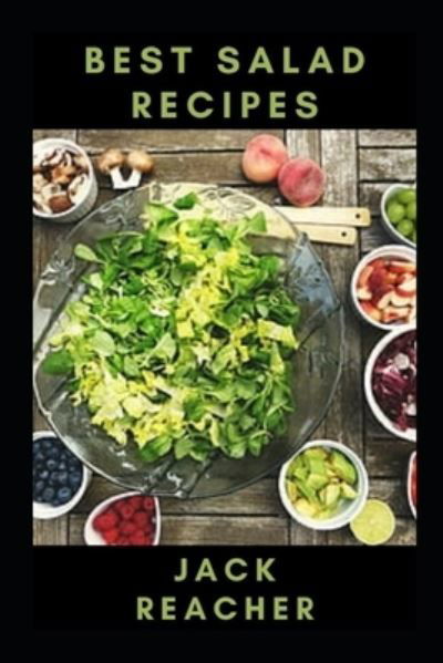 Cover for Jack Reacher · Best Salad Recipes (Paperback Bog) (2021)