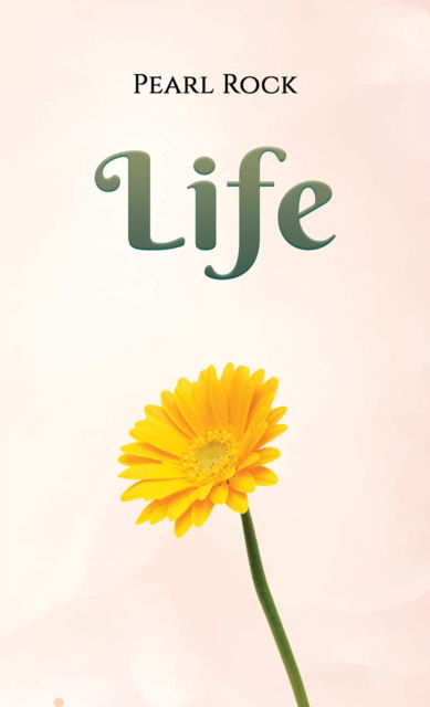 Cover for Pearl Rock · Life (Paperback Book) (2024)