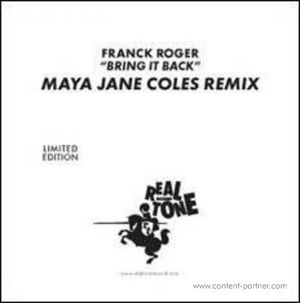 Bring It Back (Maya Jane Coles Rmx) - Franck Roger - Muzyka - real tone - 9952381749382 - 24 lutego 2012