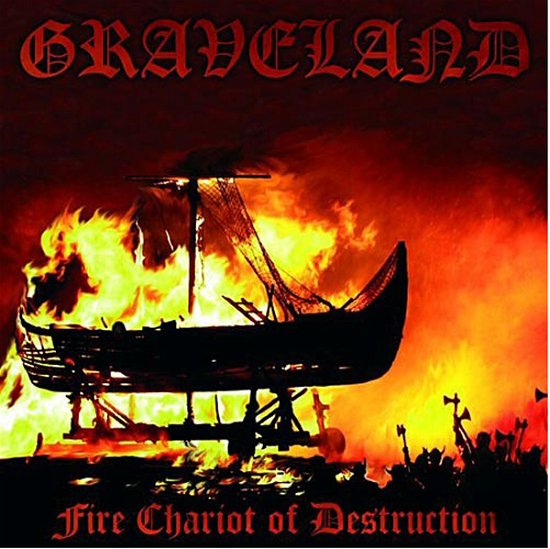 Cover for Graveland · Fire Chariot of Destruction (CD) (2022)