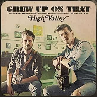Cover for High Valley · Grew Up On That (CD) (2023)