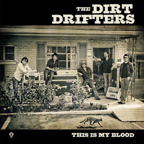 Cover for Dirt Drifters · Dirt Drifters-this is My Blood (CD) (2011)