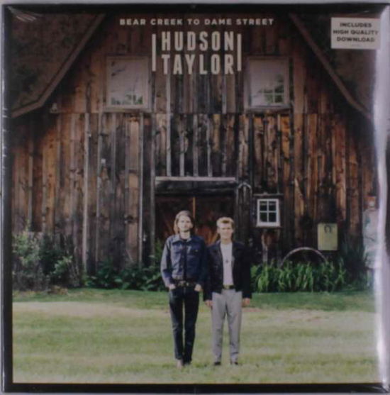 Cover for Hudson Taylor · Bear Creek to Dame Street (12&quot;) (2018)