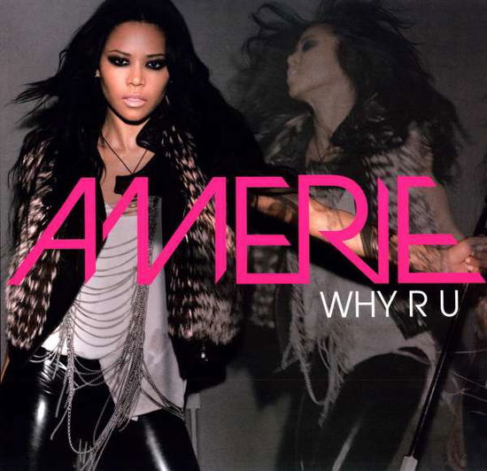 Why R U - Amerie - Music - FEENX - 0602527118383 - July 21, 2009