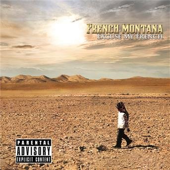 Cover for French Montana · Excuse My French (Del.Ed) (CD) [Deluxe edition] (2013)