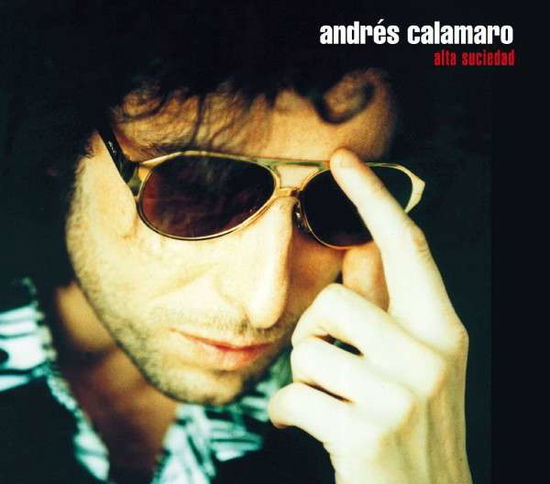 Alta Suciedad - Andres Calamaro - Music - WARNER MUSIC SPAIN - 0825646229383 - May 5, 2015