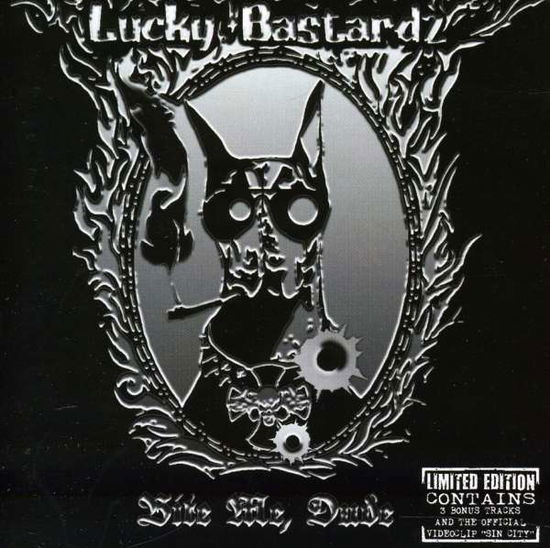 Cover for Lucky Bastardz · Bite Me,Dude (CD) (2011)