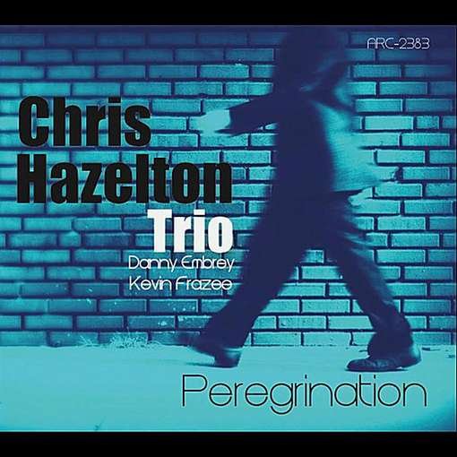Cover for Chris Hazelton · Peregrination (CD) (2012)