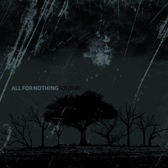 Solitary - All For Nothing - Musik - WTF RECORDS - 3481573906383 - 10 juli 2015