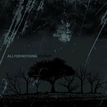 Cover for All for Nothing · Solitary (CD) (2015)