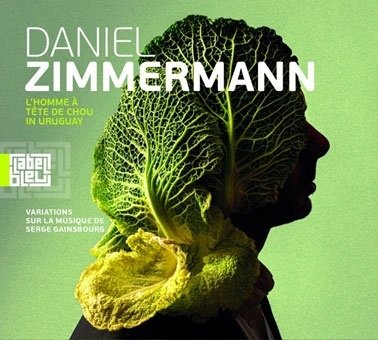 Cover for Daniel Zimmermann · L'homme A Tete De Chou In Uruguay (CD) (2022)