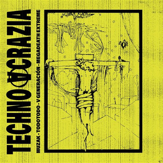 Cover for Technoacrazia (LP) (2023)