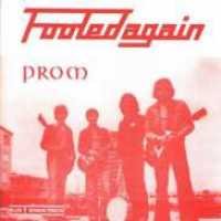 Fooled Again - The Prom - Musiikki - GARDEN OF DELIGHT - 4016342000383 - torstai 21. marraskuuta 2002