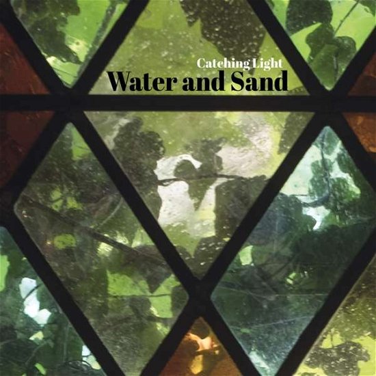 Cover for Water And Sand · Catching Light (CD) [Digipak] (2019)