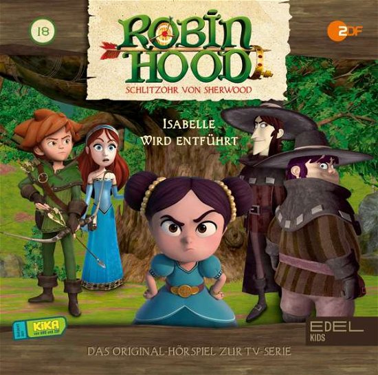 Cover for Robin Hood-schlitzohr Von Sherwood · Folge 18:isabelle Wird Entf (CD) (2021)