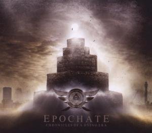 Cover for Epochate · Chronicles Of A Dying Era (CD) (2012)