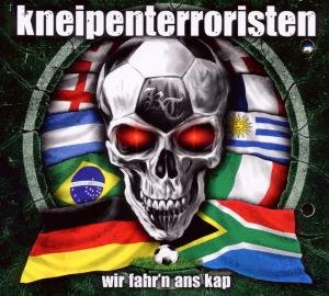 Cover for Kneipenterroristen · Wir Fahr'n Ans Kap (CD) (2010)