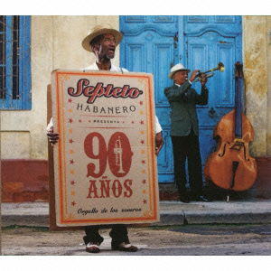 Cover for Septeto Habanero · 90 Anos (CD) [Japan Import edition] (2005)