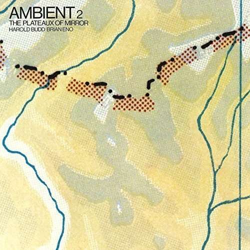 Cover for Budd, Harold / Brian Eno · Ambient 2 (the Plateaux Of Mirror) (CD) [Japan Import edition] (2015)
