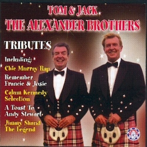 Cover for The Alexander Brothers · The Alexander Brothers - Tributes (CD) (2006)
