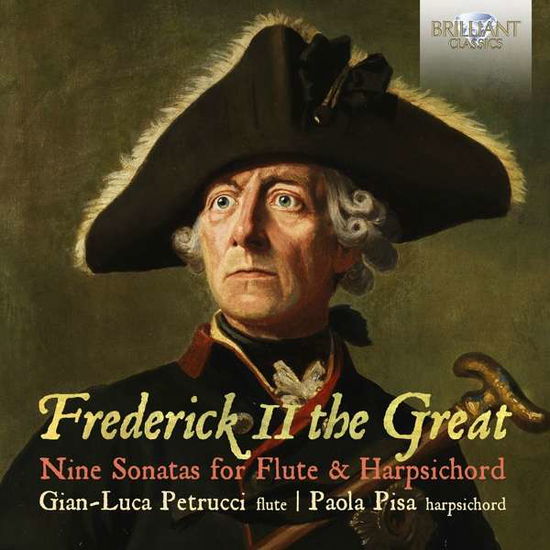 Cover for Gian-Luca Petrucci · Frederick II the Great: Nine Sonatas for Flute &amp; Harpsi (CD) (2022)