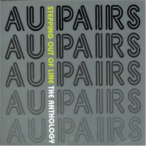 Au Pairs · Stepping Out of Line - The Ant (CD) (2008)