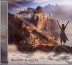 Cover for Medwyn Goodall · Goddes of Machu Picchu-goodall Medwyn (CD) (2019)
