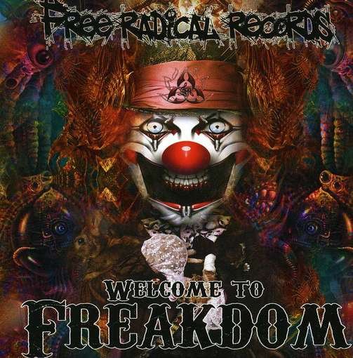 Cover for Welcome to Freakdom / Various · Welcome to Freakdom (CD) (2012)