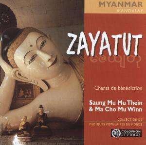 Cover for Thein, Saung Mu Mu &amp; Ma Cho Mu Winn · Zayatut (CD) (2020)