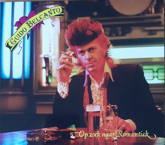 Cover for Guido Belcanto · Op Zoek Naar Romantiek (CD) (2023)