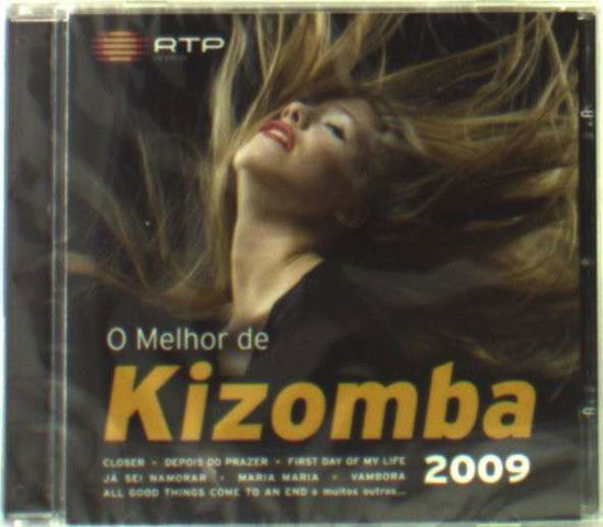 Cover for Kizomba 2009 · O Melhor De Kizomba 2009-v/a (CD) (2010)