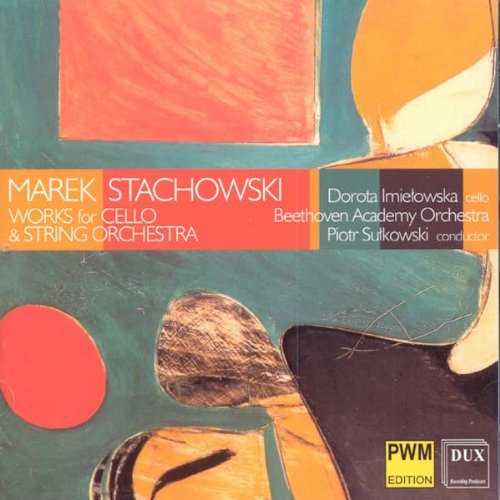 Cover for Stachowski / Imielowska / Beethoven Academy Orch · Works for Cello &amp; String Orchestra (CD) (2000)