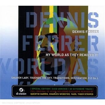 Cover for Dennis Ferrer · My World As They Remixed It (CD) [Special edition] (2008)