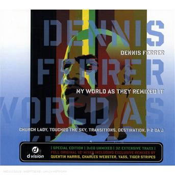 Cover for Dennis Ferrer · My World As They Remixed It (CD) [Special edition] (2008)