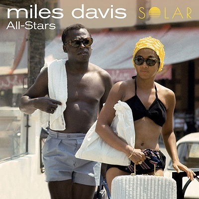 All-Stars - Solar (+1 Bonus Track) - Miles Davis - Musikk - PAN AM - 8436563184383 - 16. desember 2022