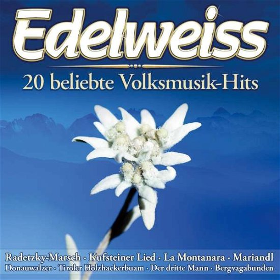 Edelweiss - 20 Beliebte Volksmusik-hits - Various Artists - Musik - TYROLIS - 9003549776383 - 5 juni 2018