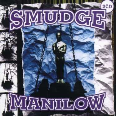 Cover for Smudge · Manilow (CD) [Reissue edition] (2006)