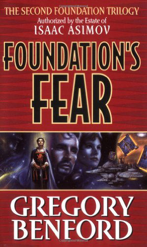 Cover for Gregory Benford · Foundation's Fear - Second Foundation Trilogy (Paperback Book) (2000)