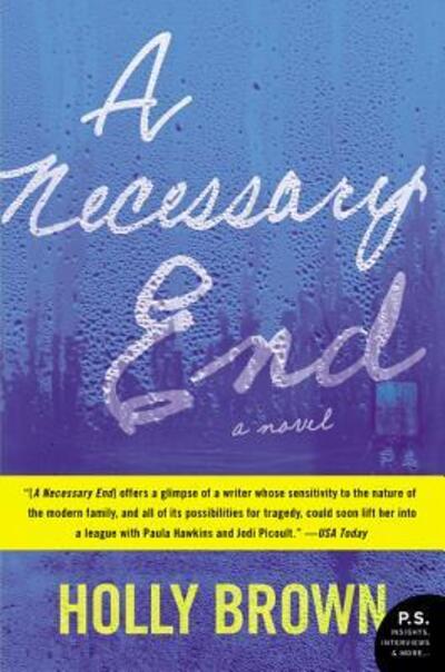 Cover for Holly Brown · A Necessary End: A Novel (Paperback Book) (2016)