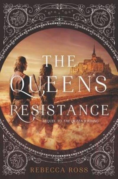 Cover for Rebecca Ross · The Queen's Resistance - The Queen's Rising (Hardcover Book) (2019)