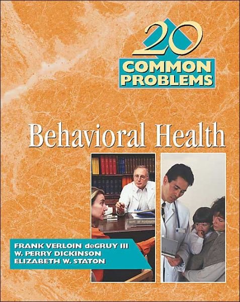 Cover for Degruy, Iii, Frank Verloin · 20 Common Problems in Behavioral Health - 20 Common Problems (Paperback Book) (2002)