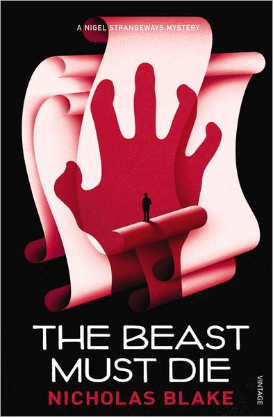 Cover for Nicholas Blake · The Beast Must Die - A Nigel Strangeways Mytery (Pocketbok) (2012)