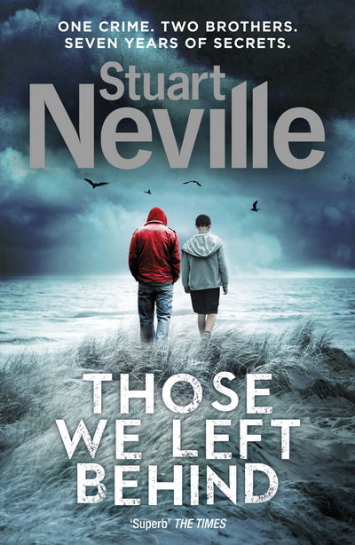 Cover for Stuart Neville · Those We Left Behind (Pocketbok) (2016)