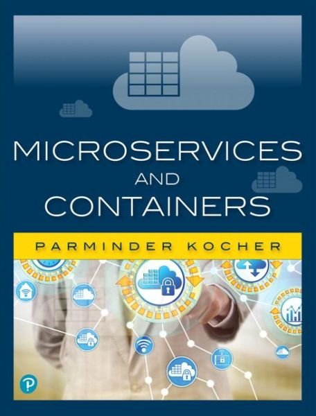 Cover for Parminder Kocher · Microservices and Containers (Taschenbuch) (2018)