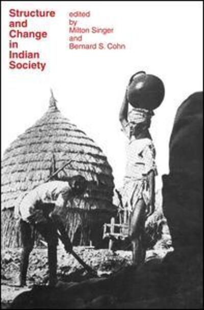 Cover for Bernard S Cohn · Structure and Change in Indian Society (Paperback Book) (2007)