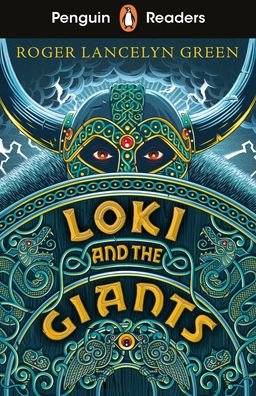 Cover for Roger Lancelyn Green · Penguin Readers Starter Level: Loki and the Giants (ELT Graded Reader) (Paperback Bog) (2020)